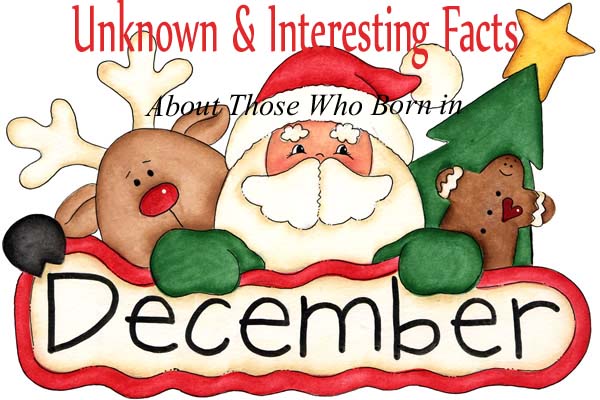 December Unknown & Interesting Facts