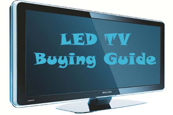 LED TV Buying Guide