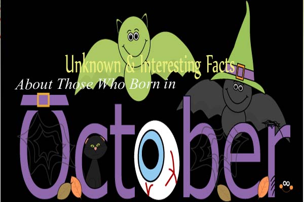 October Unknown & Interesting Facts
