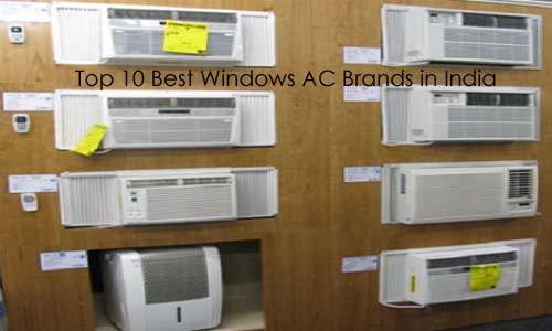 top 10 best windows ac brands for home and office